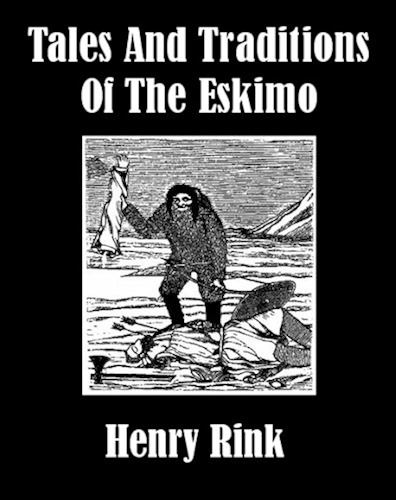 Download Tales and Traditions of the Eskimo (English Edition) PDF