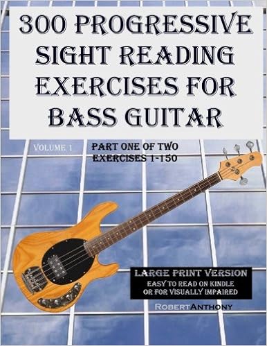 300 Progressive Sight Reading Exercises for Bass Guitar Large ...