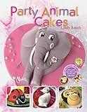 Party Animal Cakes: 15 Fantastic Designs