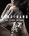 Bang Bang: My Life in Ink