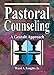 Pastoral Counseling: A Gestalt Approach (Haworth Religion and Mental Health) by Jr, Ward A Knights, Harold G Koenig