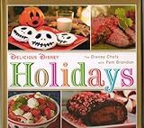 Hardcover Delicious Disney Holidays by the Disney Chefs Book