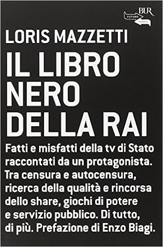 Loris Mazzetti - Il libro nero della RAI (2007)