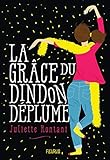 La grâce du dindon déplumé (French Edition) by 