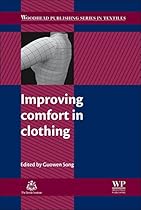 Improving Comfort in Clothing (Woodhead Publishing Series in Textiles)