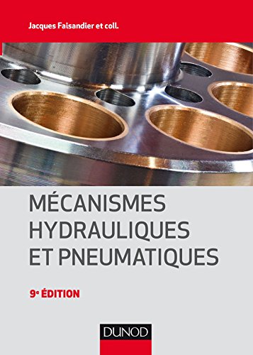 Mécanismes hydrauliques et pneumatiques by Jacques Faisandier, Collectif
