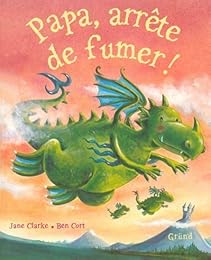 Papa, arrête de fumer