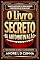 Livro O LIVRO SECRETO DA AUTOMOTIVAÇÃO