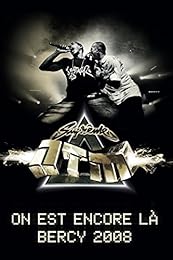 Supreme Ntm On Est Encore La - Bercy 2008