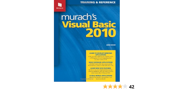 Murach S Visual Basic 2010 Anne Boehm 9781890774585 Amazon Com Books