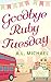 Goodbye Ruby Tuesday (The House on Camden Square, Book 1)