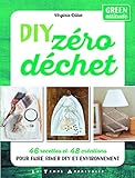 DIY zéro déchet (French Edition) by 