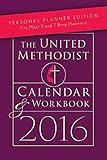 The United Methodist Calendar & Workbook 2016: Personal Planner Edition (Refill) by 