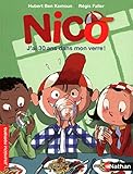 Nico: J'ai 30 Ans Dans Mon Verre (French Edition) by 