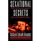 Sexational Secrets: Erotic Advice Your Mother Never Gave You