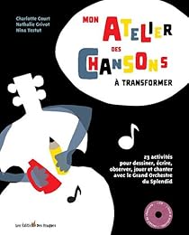 Mon atelier de chansons à transformer