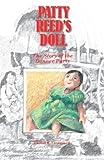 Patty Reed's Doll: The Story of the Donner Party by Laurgaard, Ms. Rachel K. (1989) Paperback