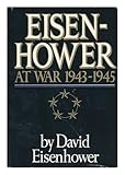 Book cover for Eisenhower at War 1943-1945