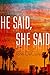 He Said, She Said: A Mystery