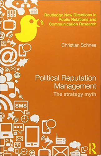 Political Reputation Management The Strategy Myth - 