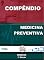 Livro Compêndio de Medicina Preventiva: Medbook (Meddbook Residência Médica Livro 1)