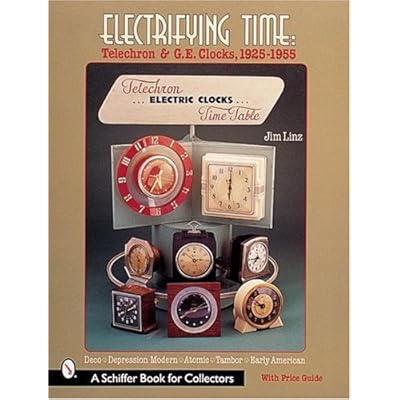 Electrifying Time: Telechron and G. E. Clocks 1925-55