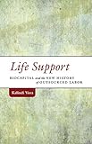 Life Support: Biocapital and the New History of Outsourced Labor (Difference Incorporated)