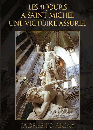 LES 81 JOURS A SAINT MICHEL UNE VICTOIRE ASSUREE