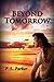Beyond Tomorrow