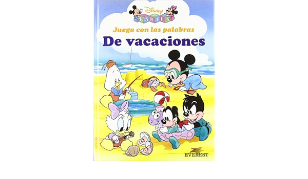 Disney Babies De Vacaciones Juega Con Las Palabras Spanish Edition Walt Disney Company 9788424130053 Amazon Com Books