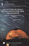 The Future of Small Telescopes in the New Millennium, Oswalt, Terry D., 1402009496