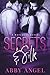 Secrets & Silk: A MMF Menage Romance