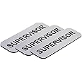 Supervisor 1 x 3 Name Tag, Silver (3 Pack)