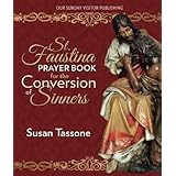 St. Faustina Prayer Book for the Conversion of Sinners