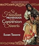St. Faustina Prayer Book for the Conversion of