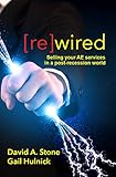 [re]wired: Selling your AE services in a post-recession world