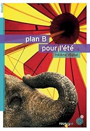 Plan B pour l'été