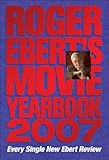 Roger Ebert's Movie Yearbook 2007
