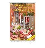 Great Sausage Recipes and Meat Curing