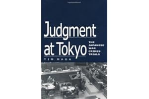 Judgment at Tokyo: The Japanese War Crimes Trials