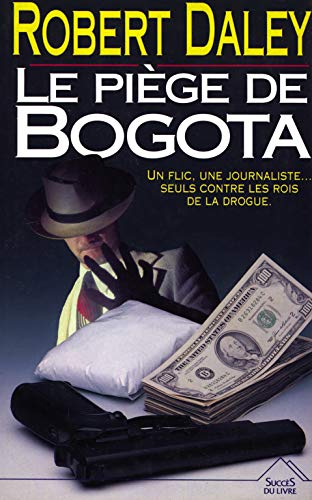 Le  piège de Bogota