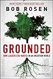 Grounded: How Leaders Stay Rooted in an Uncertain World