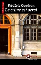 Le  crime est servi