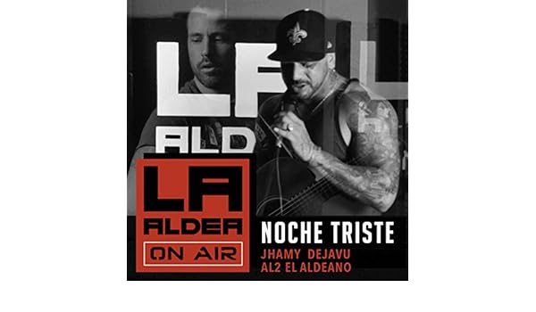 Noche Triste De Al2 El Aldeano Jhamy Deja Vu En Amazon Music Amazon Es amazon es