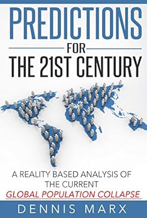 Amazon Com Predictions For The 21st Century A Reality