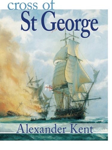 Cross of St George (The Bolitho Novels) (Volume 22)
