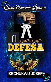 Livro A Defesa (Série Amanda, Livro Três)