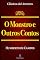 Livro O Monstro E Outros Contos (Clássicos da Literatura)