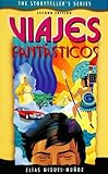 Viajes Fantasticos, Munoz, Elias Miguel, 007231009X