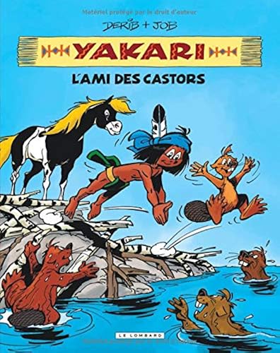 Download Intégrale Yakari, l'ami des animaux - tome 2 - Yakari, L'ami des castors PDF
